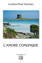 L' amore comunque