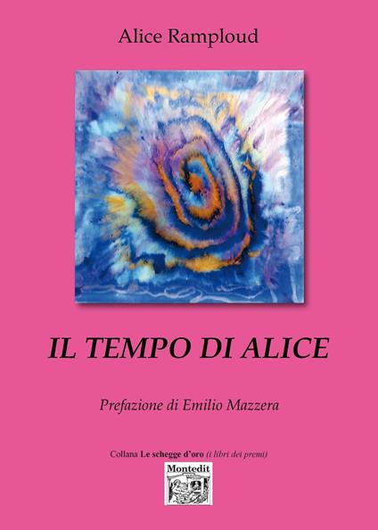 Il tempo di Alice - Alice Ramploud - copertina