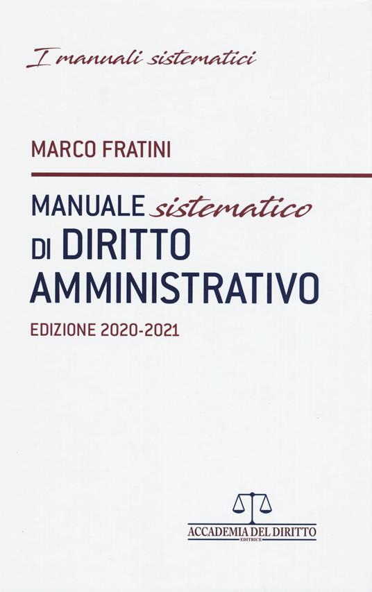 Manuale sistematico di diritto amministrativo - Marco Fratini - copertina