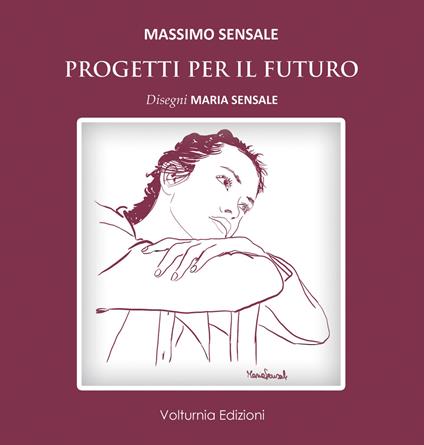 Progetti per il futuro - Massimo Sensale - copertina