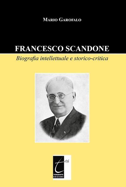 Francesco Scandone. Biografia intellettuale e storico-critica - Mario Garofalo - copertina