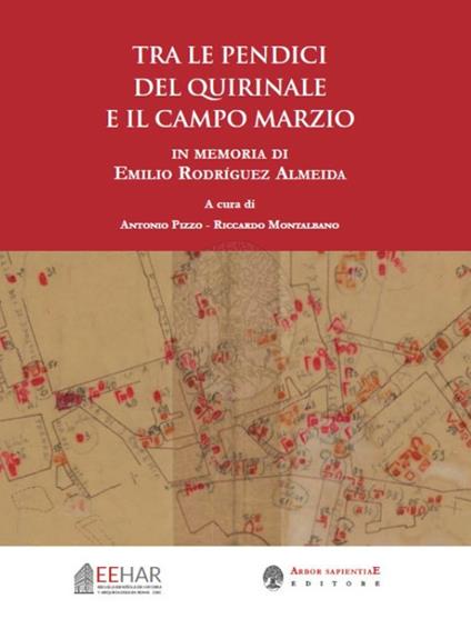 Tra le pendici del Quirinale e il Campo Marzio. Con grande pianta archeologica ripiegata - copertina