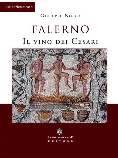 Falerno. Il vino dei Cesari - Giuseppe Nocca - copertina