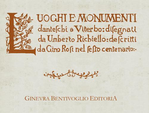 Luoghi e monumenti danteschi a Viterbo (rist. anast.) - Gino Rosi,Domenico Sansoni - copertina