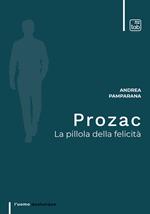 Prozac. La pillola della felicità