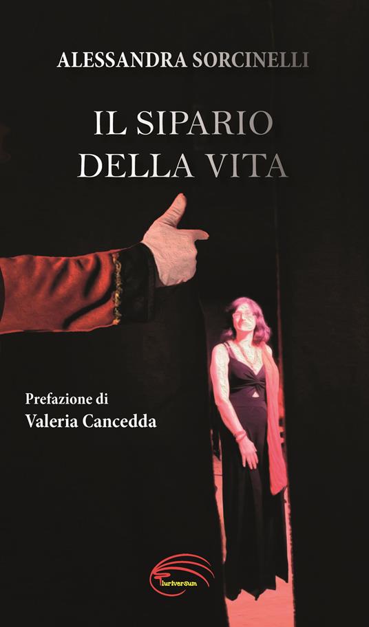 Il sipario della vita - Alessandra Sorcinelli - copertina