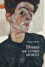 Diario dell’uomo morto. Nuova ediz.