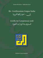 ILA. Certificazione lingua araba. Livello A2. Competenze orali