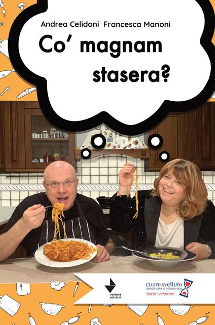 Co' magnam stasera? - Andrea Celidoni,Francesca Manoni - copertina