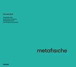 Metafisiche. Fotografie dalla quarantena veneziana. Ediz. italiana e inglese