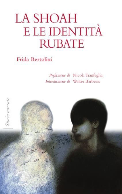 La Shoah e le identità rubate - Frida Bertolini - copertina