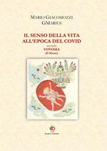 Il senso della vita all'epoca del Covid secondo Vovoma (il Matto)