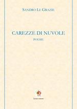 Carezze di nuvole. Poesie
