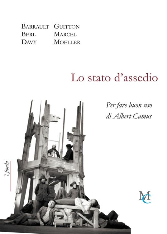Lo stato d'assedio. Per fare buon uso di Albert Camus - copertina