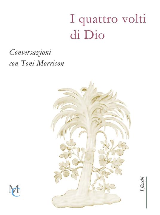 I quattro volti di Dio. Conversazioni con Toni Morrison - copertina
