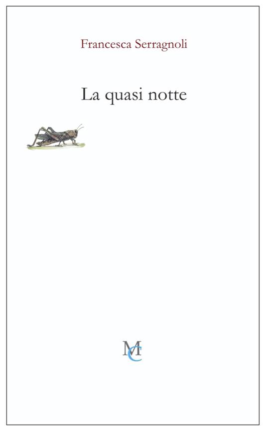 La quasi notte - Francesca Serragnoli - copertina