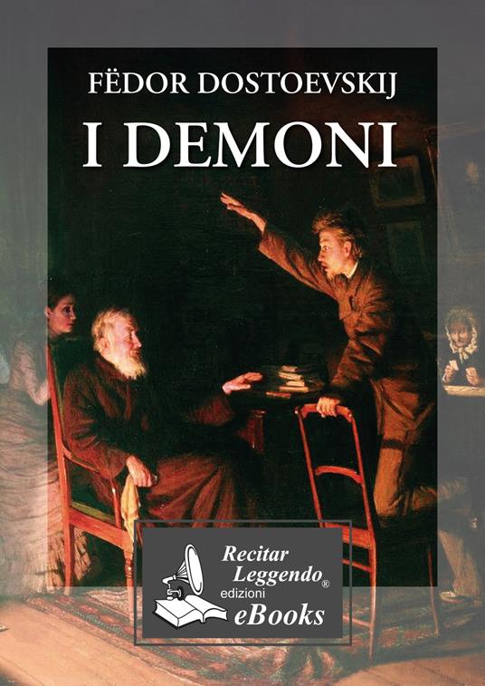 I demoni - Fëdor Dostoevskij,Claudio Carini - ebook
