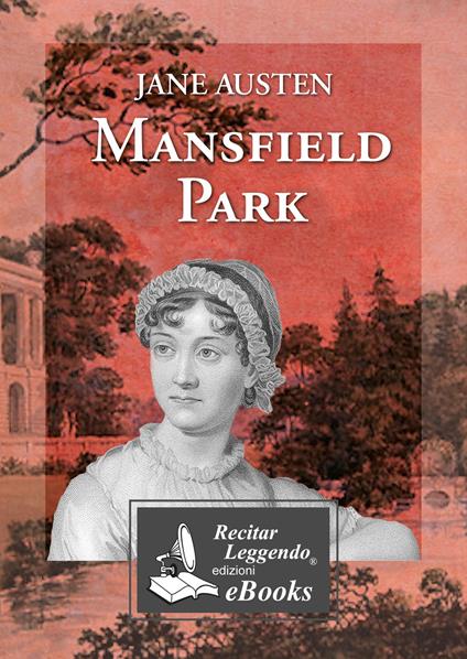 Mansfield Park - Jane Austen,Laura Pierantoni - ebook