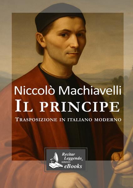 Il principe - Niccolò Machiavelli,Claudio Carini - ebook