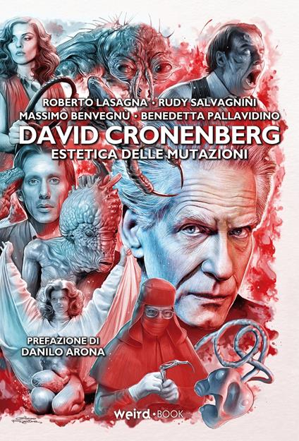 David Cronenberg. Estetica delle mutazioni - Roberto Lasagna,Rudy Salvagnini,Massimo Benvegnù - copertina