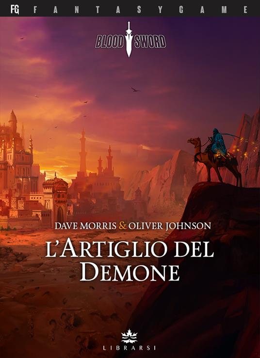 L'artiglio del demone. Blood sword. Vol. 3 - Dave Morris,Oliver Johnson - copertina