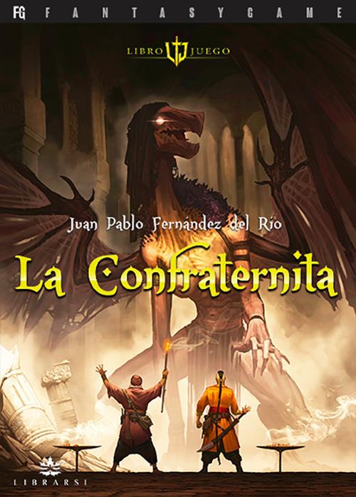 La Confraternita - Juan Pablo Fernandez del Rio - copertina