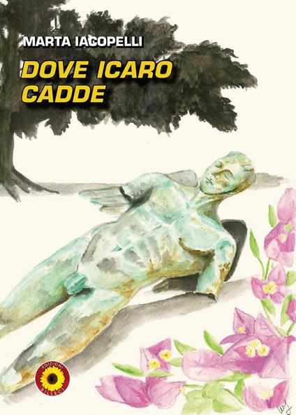 Dove Icaro cadde - Marta Iacopelli - copertina