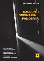 Racconti di ordinaria... Pandemia