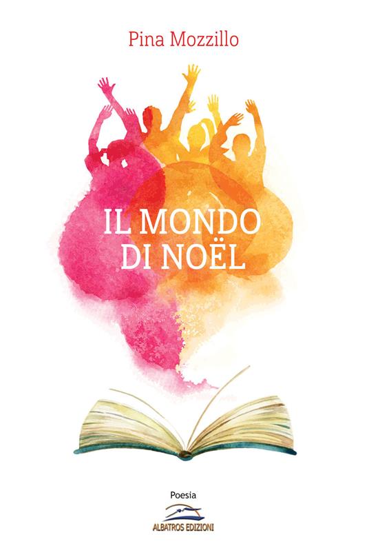 Il mondo di Noël - Pina Mozzillo - copertina