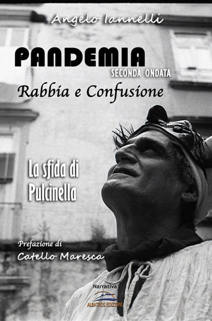 Pandemia seconda ondata. La sfida di Pulcinella - Angelo Iannelli - copertina