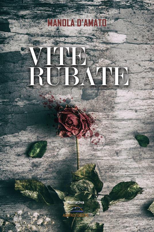 Vite rubate - Manola D'Amato - copertina