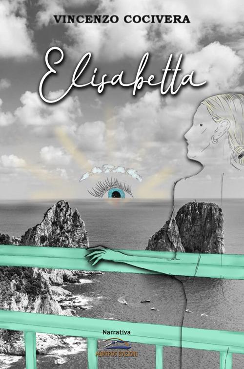 Elisabetta - Vincenzo Cocivera - ebook