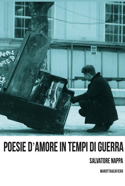 Poesie d'amore in tempi di guerra - Salvatore Nappa - copertina