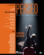 Perseo. La sfida del teatro (2021). Vol. 1: mestiere dell'attore, Il.