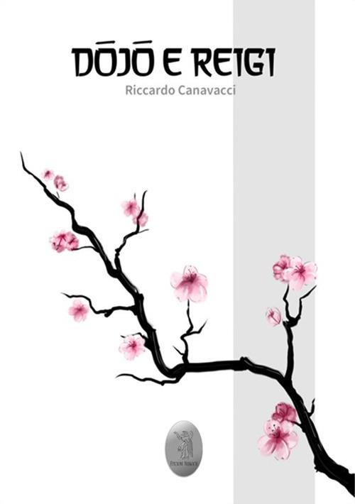 Dojo e reigi - Riccardo Canavacci - ebook