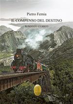 Il compenso del destino