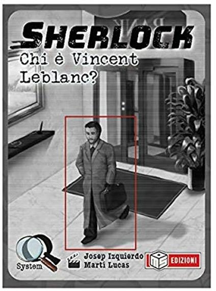 Chi è Vincent LeBlanc? Sherlock - Josep Izquierdo,Marti Lucas - copertina