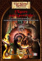 Four Against Darkness - Il Cuore Della Lucertola (Romanzo + Gioco). Gioco da tavolo