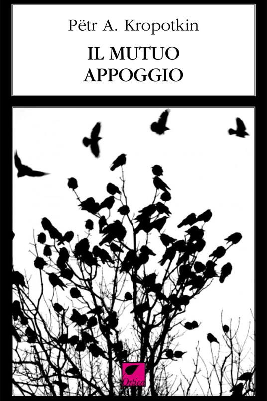 Il mutuo appoggio - Pëtr A. Kropotkin - copertina