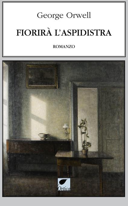 Fiorirà l'aspidistra - George Orwell - copertina