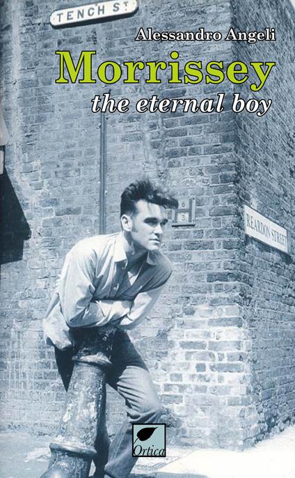 Morrissey. The eternal boy - Alessandro Angeli - copertina
