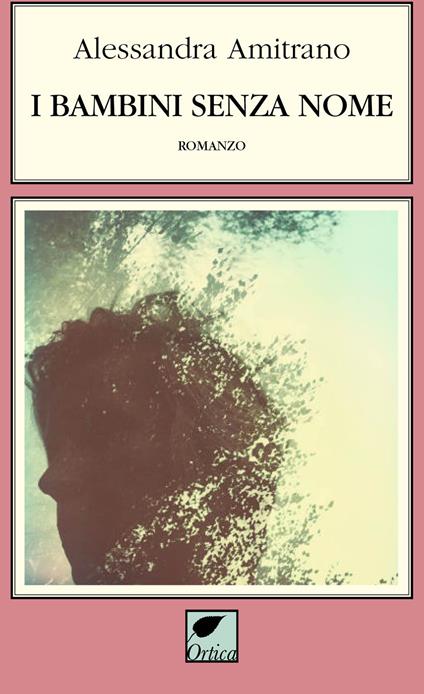 I bambini senza nome. Ediz. integrale - Alessandra Amitrano - copertina