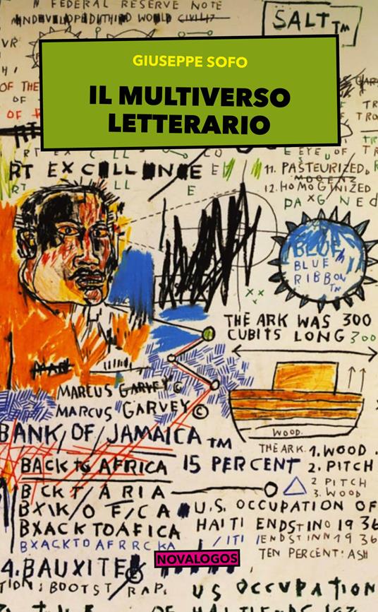 Il multiverso letterario. Il gatto di Shakespeare, la meccanica quantistica e una teoria letteraria del tutto - Giuseppe Sofo - copertina