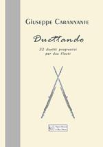 Duettando. 32 duetti progressivi per due flauti