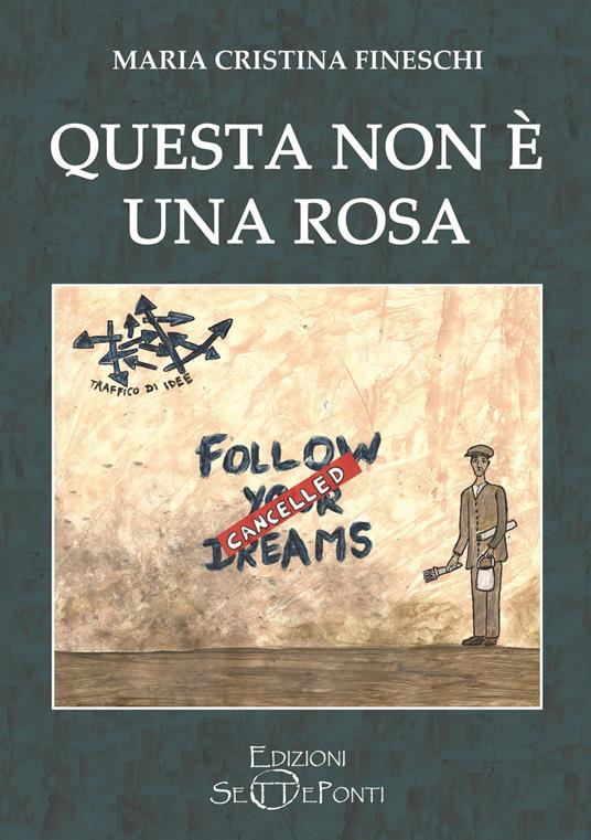 Questa non è una rosa - Maria Cristina Fineschi - copertina