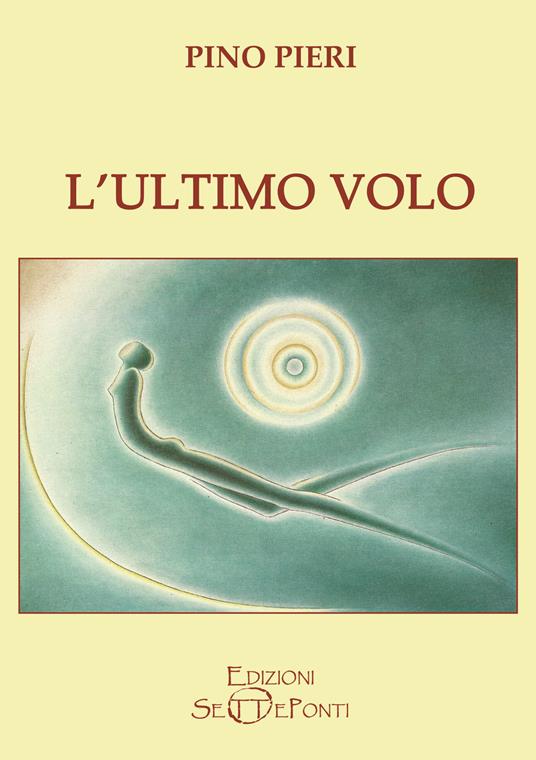 L'ultimo volo - Pino Pieri - copertina