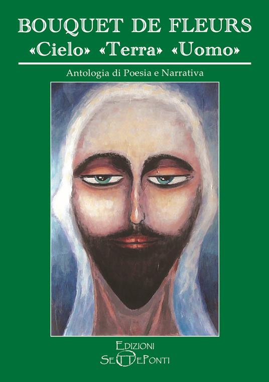 Bouquet de fleurs. Cielo, terra, uomo - copertina