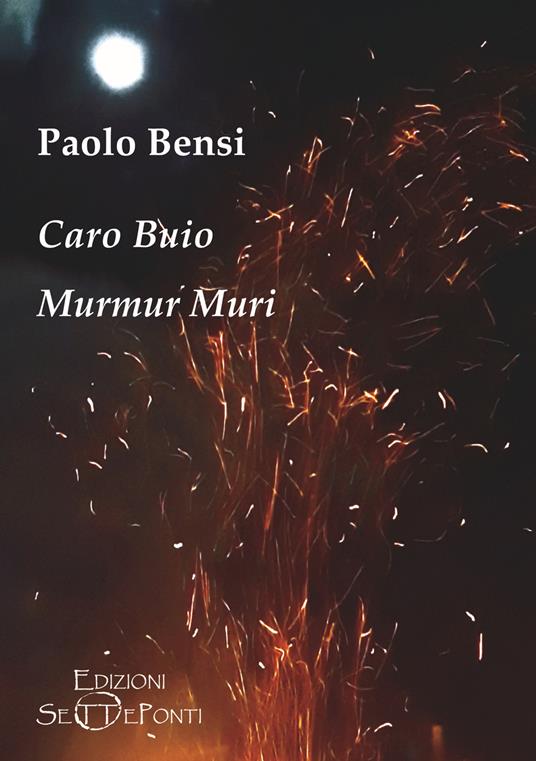 Caro buio. Murmur Muri - Paolo Bensi - copertina