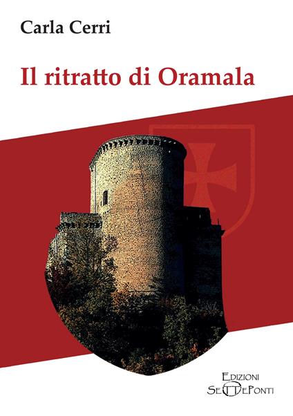 Il ritratto di Oramala - Carla Cerri - copertina