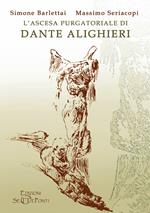 L' ascesa purgatoriale di Dante Alighieri